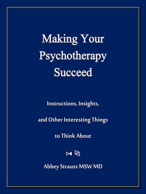 cover image of Making Your Psychotherapy Succeed